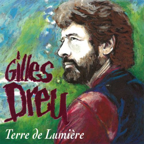 GILLES DREU 'Terre de Lumière' (1993)