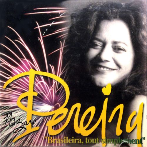 NAZARÉ PEREIRA 'Brasiliera tout simplement' 1994