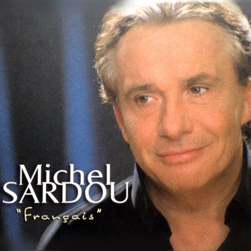 MICHEL SARDOU 'Français' 2000