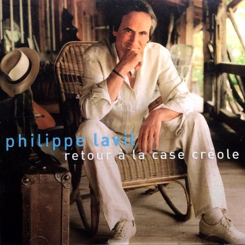 PHILIPPE LAVIL 'Retour à la Case Créole' 2002