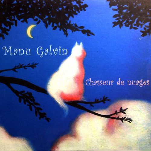 MANU GALVIN 'Chasseur de Nuages' 2004