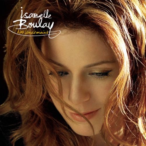 ISABELLE BOULAY 'Nos Lendemains' (2008)