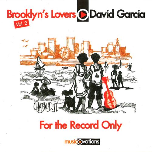DAVID GARCIA 'Brooklyn's Lovers' 2009