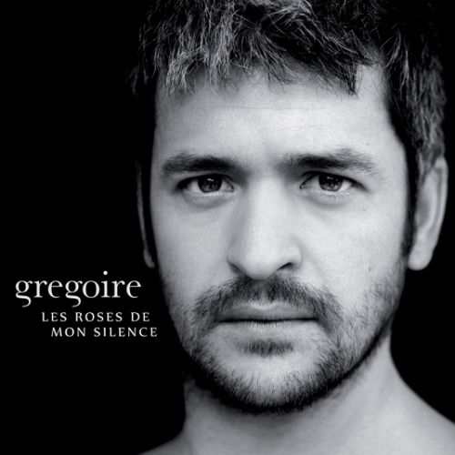 GREGOIRE 'Les Roses de mon Silence' 2013