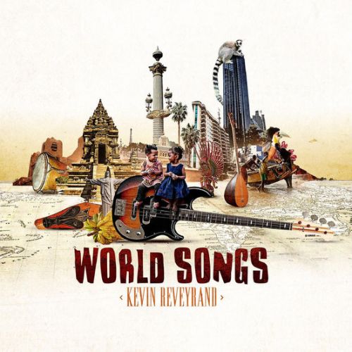 KEVIN REVEYRAND 'World Songs' 2013