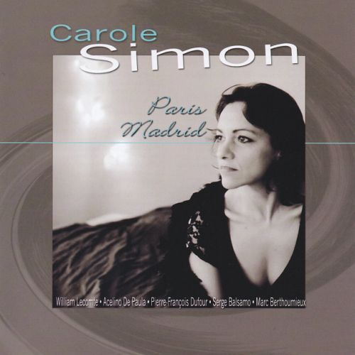 CAROLE SIMON 'Paris-Madrid' (2007)