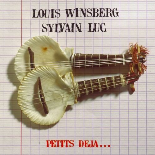 Louis Winsberg & Sylvain Luc - Petits déjà - Production, co-réalisation, prise de son & mixage
